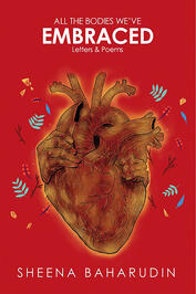 'All the Bodies We've Embraced' by Sheena Baharudin (Art only)