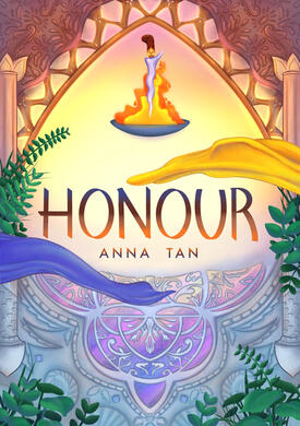 Cover art for 'Honour' an ebook by Anna Tan commissioned by the author featuring ornamental borders and symbolic elements from the story.
