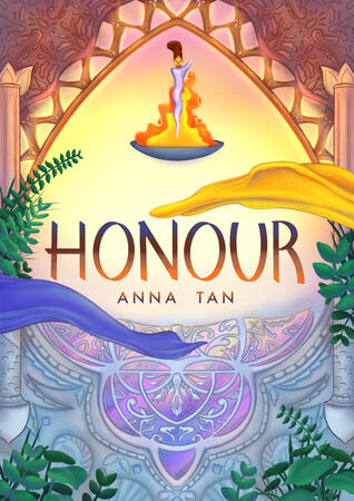 The cover art by Dhiyanah Hassan for the novelette titled, Honour, by Anna Tan. It shows the title in a sans serif, hand-drawn script in the center, against a gradient background reminiscent of sunset or sunrise. The rest of the artwork frames the title. T